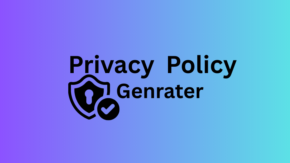 Privacy Policy genrater